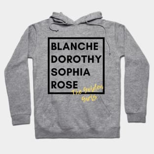 The Golden Girls Name Tee Hoodie